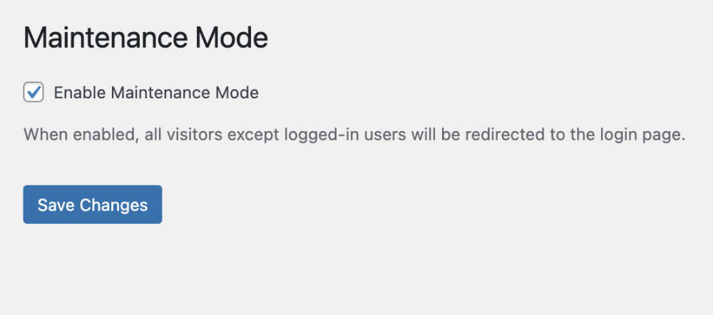 Enable Maintenance Mode - redirect to login screen using a code snippet 